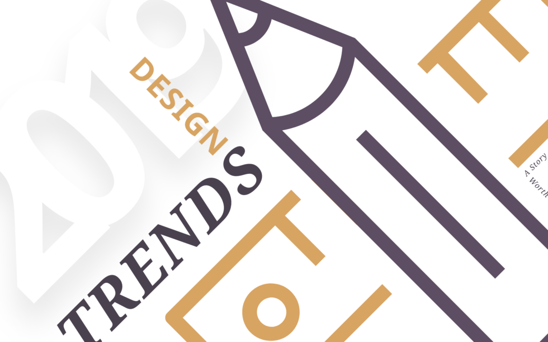A Story Worth Telling: 10 Design Trends to Watch in 2019